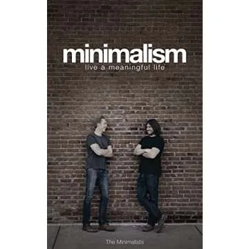 Minimalism: Live a Meaningful Life