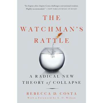 The Watchman's Rattle: Insights on Society's Challenges