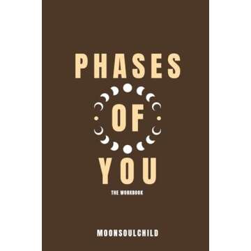 Phases of You: The Workbook