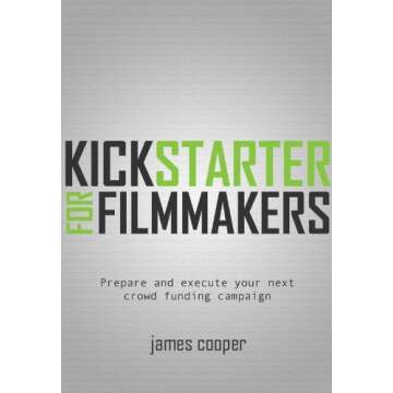 Your Guide to Successful Film Crowdfunding Campaigns