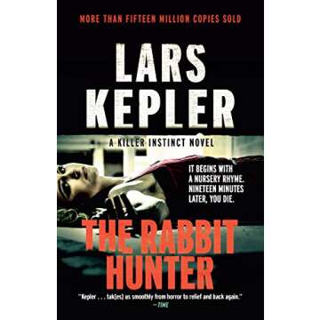 The Rabbit Hunter: A novel (Killer Instinct Book 6)