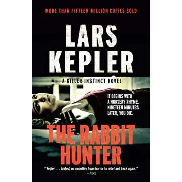The Rabbit Hunter: A novel (Killer Instinct Book 6)