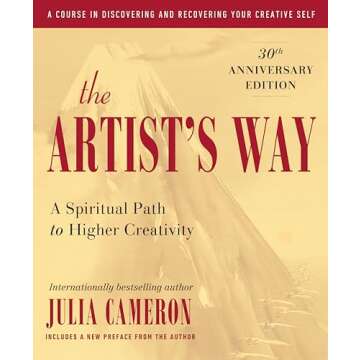 The Artist's Way 30th Anniversary Edition for Creative Souls
