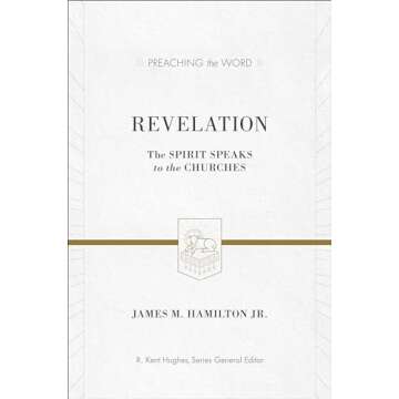 Revelation: The Spirit Speaks to the Churches (Preaching the Word)