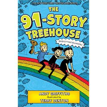 The 91-Story Treehouse: Babysitting Blunders! (The Treehouse Books, 7)