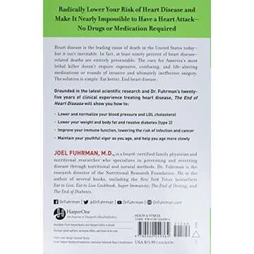 The End of Heart Disease: The Eat to Live Plan to Prevent and Reverse Heart Disease (Eat for Life)