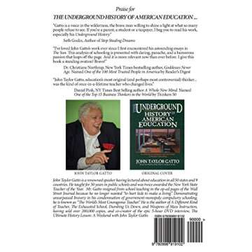 The Underground History of American Education, Volume I: An Intimate Investigation Into the Prison o...