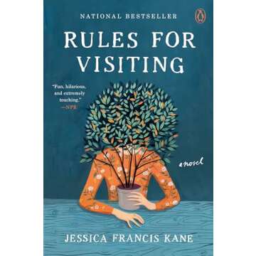 Rules for Visiting: A Heartfelt Novel of Friendship and Growth