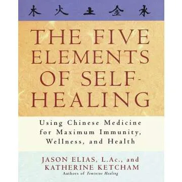 The Five Elements of Self-Healing: Your Guide to Wellness and Immunity