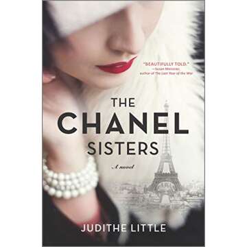 The Chanel Sisters: A Novel - A Captivating Journey into Fashion's History