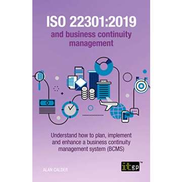 ISO 22301:2019 and Business Continuity Management - Your Guide to Resilience