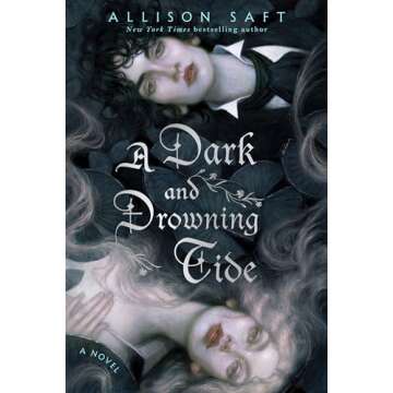 A Dark and Drowning Tide: A Novel