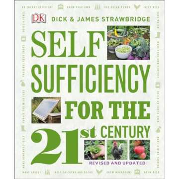 Self Sufficiency for the 21st Century, Revised & Updated