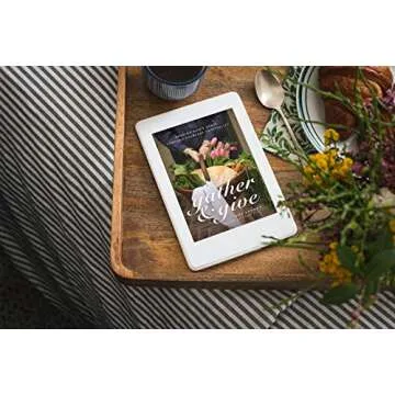 Gather and Give: Sharing God’s Heart Through Everyday Hospitality