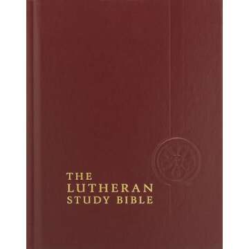 The Lutheran Study Bible: English Standard Version