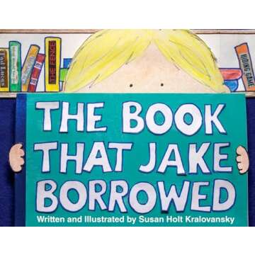 The Book That Jake Borrowed Fun Stories for Kids