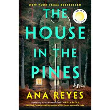 The House in the Pines: Reese's Book Club: A Novel