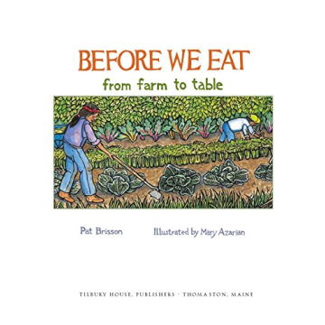 Before We Eat A Beautiful Children’s Book on Food Origins
