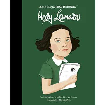 Hedy Lamarr (Volume 59) (Little People, BIG DREAMS, 93)