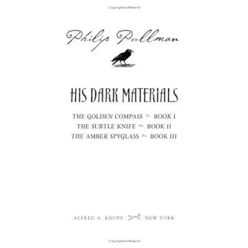 His Dark Materials Trilogy (The Golden Compass / The Subtle Knife /The Amber Spyglass)