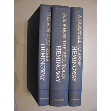 The Sun Also Rises; A Farewell to Arms; For Whom the Bell Tolls [3 volumes, identically bound]