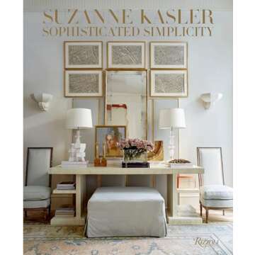 Suzanne Kasler Sophisticated Simplicity Book for Design Lovers