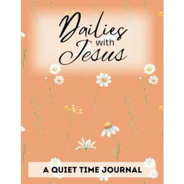 Dailies with Jesus: A Quiet Time Journal