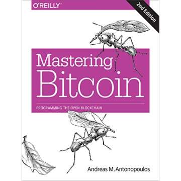Mastering Bitcoin: Programming the Open Blockchain