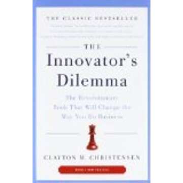 The Innovator's Dilemma Insightful Business Strategy Book