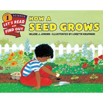 How a Seed Grows (Let's-Read-and-Find-Out Science 1)