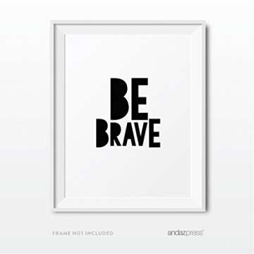Andaz Press Unframed Nursery Kids Room Wall Art, Modern Black and White, Be Strong, Be Brave, 8.5x11-inch Print Poster Signs Gift, 2-Pack, Christmas Birthday Baptism Gift