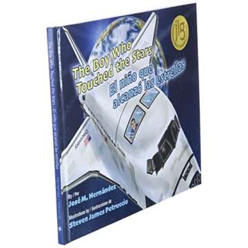 The Boy Who Touched the Stars / El niño que alcanzó las estrellas (English and Spanish Edition)