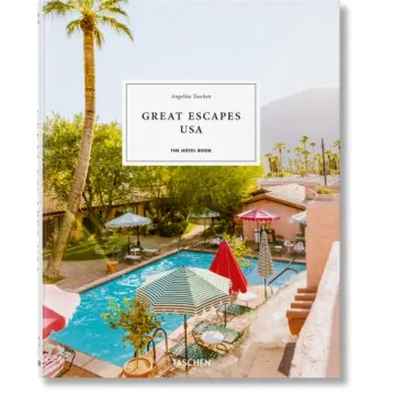 Great Escapes USA: The Hotel Book