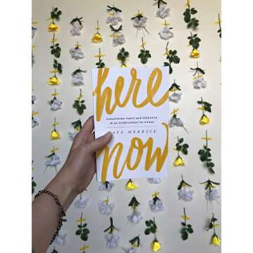 Here, Now: Unearthing Peace and Presence in an Overconnected World