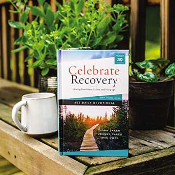 Celebrate Recovery 365 Daily Devotional: Healing from Hurts, Habits, and Hang-Ups (365 Devotions for...