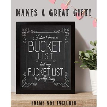 Funny I Don't Have A Bucket List Art Print for Home Decor