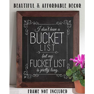 Funny I Don't Have A Bucket List Art Print for Home Decor