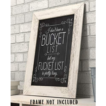 Funny I Don't Have A Bucket List Art Print for Home Decor