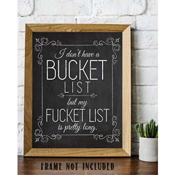 Funny I Don't Have A Bucket List Art Print for Home Decor