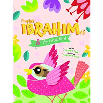 Prophet Ibrahim and the Little Bird Activity Book for Young Readers