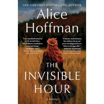 The Invisible Hour: A Novel - A Captivating Tale of Love and Time