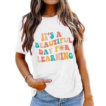 Beautiful Day for Learning Teacher T-Shirt for Women
