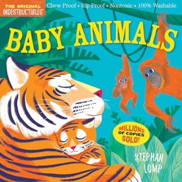 Indestructibles: Baby Animals: Chew Proof · Rip Proof · Nontoxic · 100% Washable (Book for Babies...