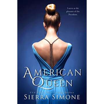 American Queen: An Electrifying Blend of Romance and Politics
