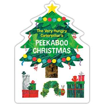 The Very Hungry Caterpillar's Peekaboo Christmas (The World of Eric Carle)