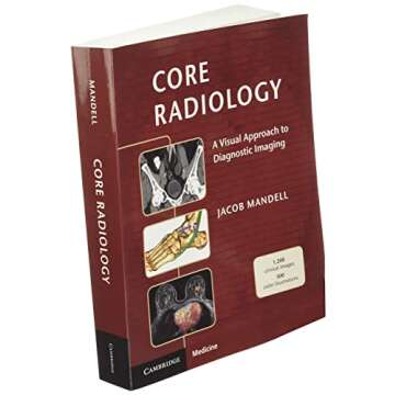 Core Radiology: Visual Guide to Diagnostic Imaging