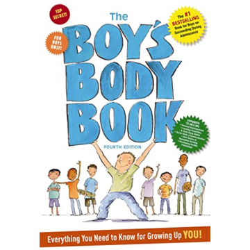 The Boys Body Book: Fourth Edition: Everything You Need to Know for Growing Up YOU! (Boys & Girls Bo...