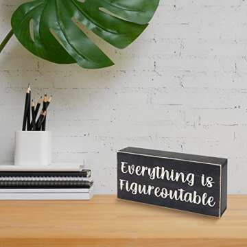 Esur Home Office Desk Black Decor - Inspirational Farmhouse Wooden Box Sign - Everything is Figureoutable