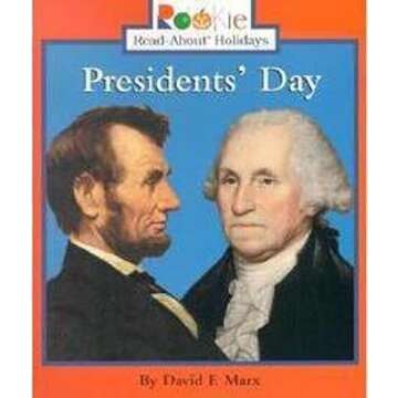 Presidents' Day (Rookie Read-About Holidays) (Rookie Read-About Holidays: Previous Editions)