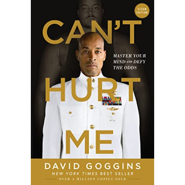 Can't Hurt Me Clean Edition by David Goggins Inspiration